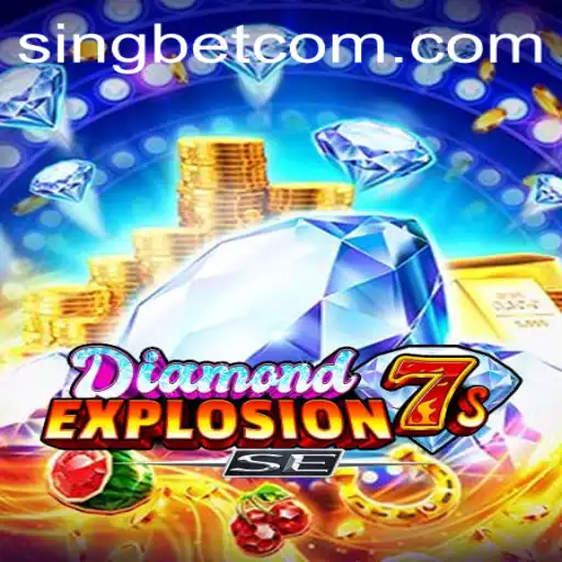 Experience the Thrill of DiamondExplosion7sSE with Singbet