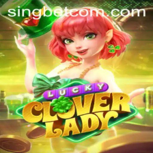 Exploring LuckyCloverLady: The Singbet Game You've Been Waiting For