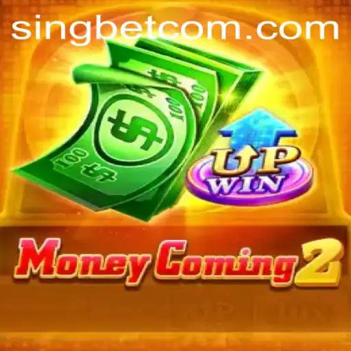 MoneyComing2: The Ultimate Gaming Experience with Singbet